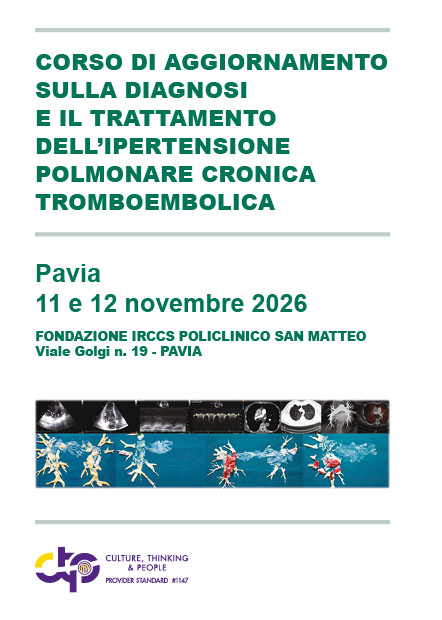 CORSO DI AGGIORNAMENTO SULLA DIAGNOSI E IL TRATTAMENTO DELL'IPERTENSIONE POLMONARE CRONICA TROMBOEMBOLICA - Pavia, 11 Novembre 2026